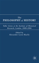 A. L. Macfie, Alexander Lyon Macfie, Macfie, A Macfie, A. Macfie, Alexander Lyon Macfie - Philosophy of History