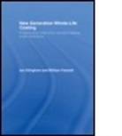 Ian Ellingham, Ian (Cambridge Architectural Research L Ellingham, Ian (Cambridge Architectural Research Ltd Ellingham, Ian Fawcett Ellingham, Ellingham Ian, William Fawcett... - New Generation Whole-Life Costing