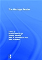 Graham Fairclough, Graham Schofield Fairclough, FAIRCLOUGH GRAHAM SCHOFIELD JOHN, Rod Harrison, John Schofield, Graham Fairclough... - The Heritage Reader