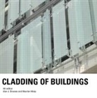Alan J. Brookes, Alan J. (Delft University of Technology Brookes, Alan J. Meijs Brookes, Brookes Alan J., Maarten Meijs, Maarten (Delft University of Technology Meijs... - Cladding of Buildings