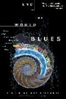 Jon Courtenay Grimwood - End of the World Blues