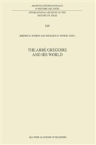 H Popkin, R H Popkin, R. H. Popkin, R.H. Popkin - The Abbé Grégoire and his World