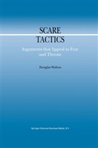 Douglas Walton - Scare Tactics