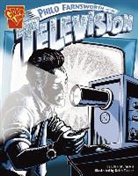 Ellen Niz, Ellen S. Niz, Ellen Sturm Niz, Ellen Sturm/ Tucker Niz, Keith Tucker - Philo Farnsworth and the Television