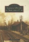 Mark J Camp, Mark J. Camp - Railroad Depots of Northeast Ohio