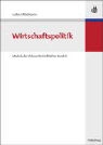 Lothar Wildmann - Module der Volkswirtschaftslehre - Bd.3: Wirtschaftspolitik