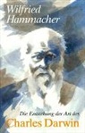 Wilfried Hammacher - Die Entstehung der Art des Charles Darwin
