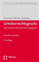 Matthia Schmid, Matthias Schmid, Fedor Seifert, Thoma Wirth, Thomas Wirth - Urheberrechtsgesetz (UrhG) mit Urheberwahrnehmungsgesetz, Handkommentar