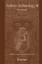 Willia Isbell, William Isbell, Silverman, Silverman, Helaine Silverman - Andean Archaeology III. Vol.3