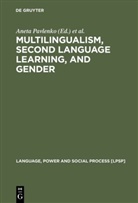 Adria Blackledge, Adrian Blackledge, Aneta Pavlenko, Ingrid Piller, Ingrid Piller et al, Marya Teutsch-Dwyer - Multilingualism, Second Language Learning, and Gender