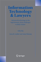 A. R. Lodder, Arno R. Lodder, Oskamp, Oskamp, Anja Oskamp, Arn R Lodder... - Information Technology and Lawyers