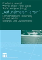 Peter Cloos, Peter Cloos u a, Friederike Heinzel, Stefan Köngeter, Werne Thole, Werner Thole - 'Auf unsicherem Terrain'