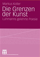 Markus Koller - Die Grenzen der Kunst