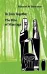 Kenneth Stevenson, Kenneth W. Stevenson - To Join Together