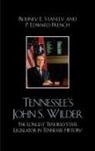 Edward P. French, P. French, Rodney E. Stanley, Rodney E./ French Stanley - Tennessee's John S. Wilder