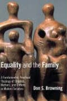 Don S. Browning - Equality and the Family