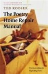 Ted Kooser - Poetry Home Repair Manual