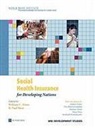 William C. (EDT)/ Shaw Hsiao, William Hsiao, Paul R. Shaw, R. Paul Shaw - Social Health Insurance for Developing Nations