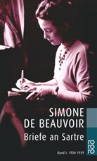 Simone de Beauvoir, Sylvi Le Bon de Beauvoir, Sylvie Le Bon de Beauvoir - Briefe an Sartre. Bd.1