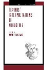 Judith Chelius Stark, Judith Chelius Stark, Judith Chelius (Seton Hall University) Stark, Stark Judith Chelius - Feminist Interpretations of Saint Augustine