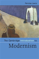 Pericles Lewis, Pericles (Yale University Lewis, Morag Shiach - The Cambridge Introduction to Modernism