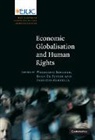 Wolfgang Benedek, Koen De Feyter, Fabrizio Marrella - Economic Globalisation and Human Rights