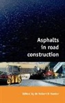 COLLECTIF, Robert N. Hunter, Robert N. Hunter - Asphalts in Road Construction