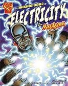 Liam O'Donnell, Liam/ Dominguez O'Donnell, Charles Barnett, Richard Dominguez - The Shocking World of Electricity With Max Axiom, Super Scientist
