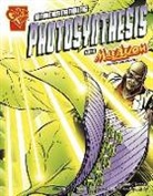 Liam ODonnell, Liam O'Donnell, Liam/ Dominguez O'Donnell, Charles Barnett, Richard Dominguez - Understanding Photosynthesis With Max Axiom, Super Scientist