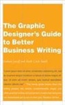 Ruth Cash-Smith, Barbara Janoff, Barbara/ Cash-smith Janoff - The Graphic Designer's Guide to Better Business Writing