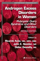 Ricardo Azziz, Ricard Azziz, Ricardo Azziz, Didier Dewailly, John E. Nestler - Androgen Excess Disorders in Women