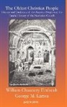 William Chauncey Emhardt, George M. Lamsa - The Oldest Christian People