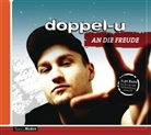 doppel-u - An die Freude, 1 Audio-CD, Audio-CD (Hörbuch)