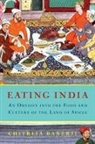 Chitrita Banerji - Eating India