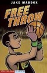 Jake Maddox, Jake/ Suen Maddox, Sean Tiffany - Free Throw