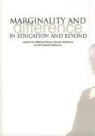 Michael Depalma Reiss, Elizabeth Atkinson, Renee DePalma, Michael Reiss, Michael J. Reiss - Marginality and Difference in Education and Beyond