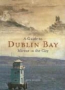John Givens - A Guide to Dublin Bay