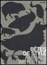 Collectif, Continents, Mudac, Chantel Prod'hom, 5 CONTINENTS - BETES DE STYLE ANIMALS WITH STYLE