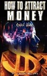 Dr Joseph Murphy, Joseph Murphy - How to Attract Money