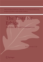 Christian Coff - The Taste for Ethics