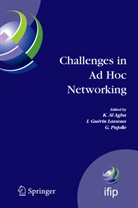 K. Al Agha, Khaldoun Al Agha, K. Al Agha, Guérin Lassous, I Guérin Lassous, I. Guérin Lassous... - Challenges in Ad Hoc Networking