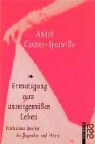 André Comte-Sponville - Ermutigung zum unzeitgemässen Leben