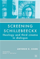 Robert J. Schreiter, A Sison, A. Sison, Antonio D. Sison - Screening Schillebeeckx