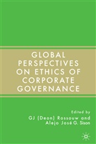 Rossouw, G Rossouw, G. Rossouw, G. J. Rossouw, Sison, Sison... - Global Perspectives on Ethics of Corporate Governance