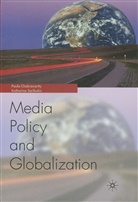Paula Chakravartty, Paula Sarikakis Chakravartty, Na Na, Katharine Sarikakis - Globalization and Media Policy