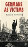 Bill Niven, Bill Niven - Germans as Victims