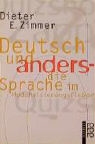 Dieter E. Zimmer - Deutsch und anders