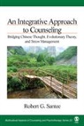 Robert G. Santee - Integrative Approach to Counseling