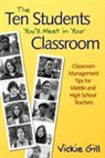 Vickie Gill, Vickie Gill, Gill Vickie - Ten Students You''ll Meet in Your Classroom