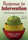 William N. Bender, William N. Shores Bender, William N./ Shores Bender, Cara Shores, William N. Bender, Cara F. Shores - Response to Intervention